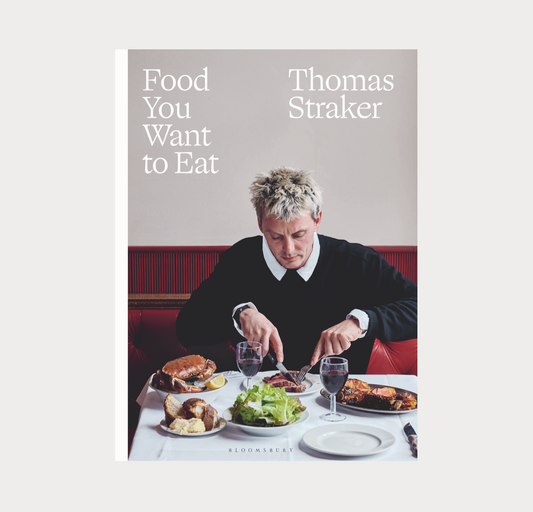 Food You Want To Eat / Thomas Straker